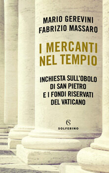 Recensione de “I Mercanti nel Tempio” di Mario Gerevini e Fabrizio Massaro