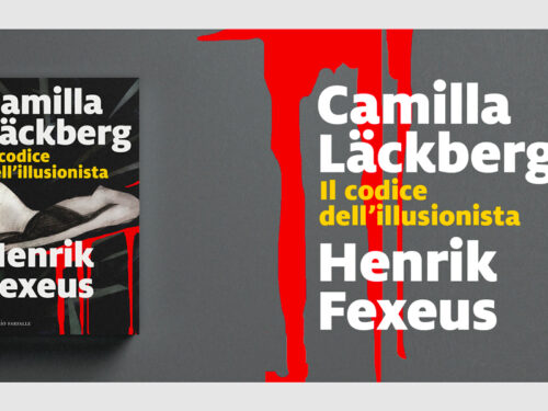 Recensione de: “Il codice dell’illusionista” di Camilla Läckberg e Henrich Fexeus